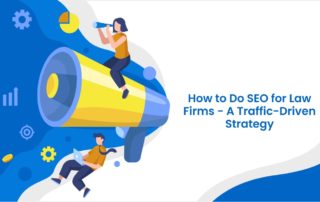 How to Do SEO for Law Firms - A Traffic-Driven Strategy-min