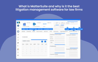 What is MatterSuite and why is it the best litigation management software for law firms